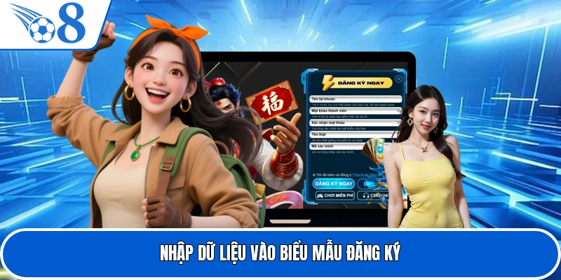 Nhập dữ liệu vào biểu mẫu đăng ký